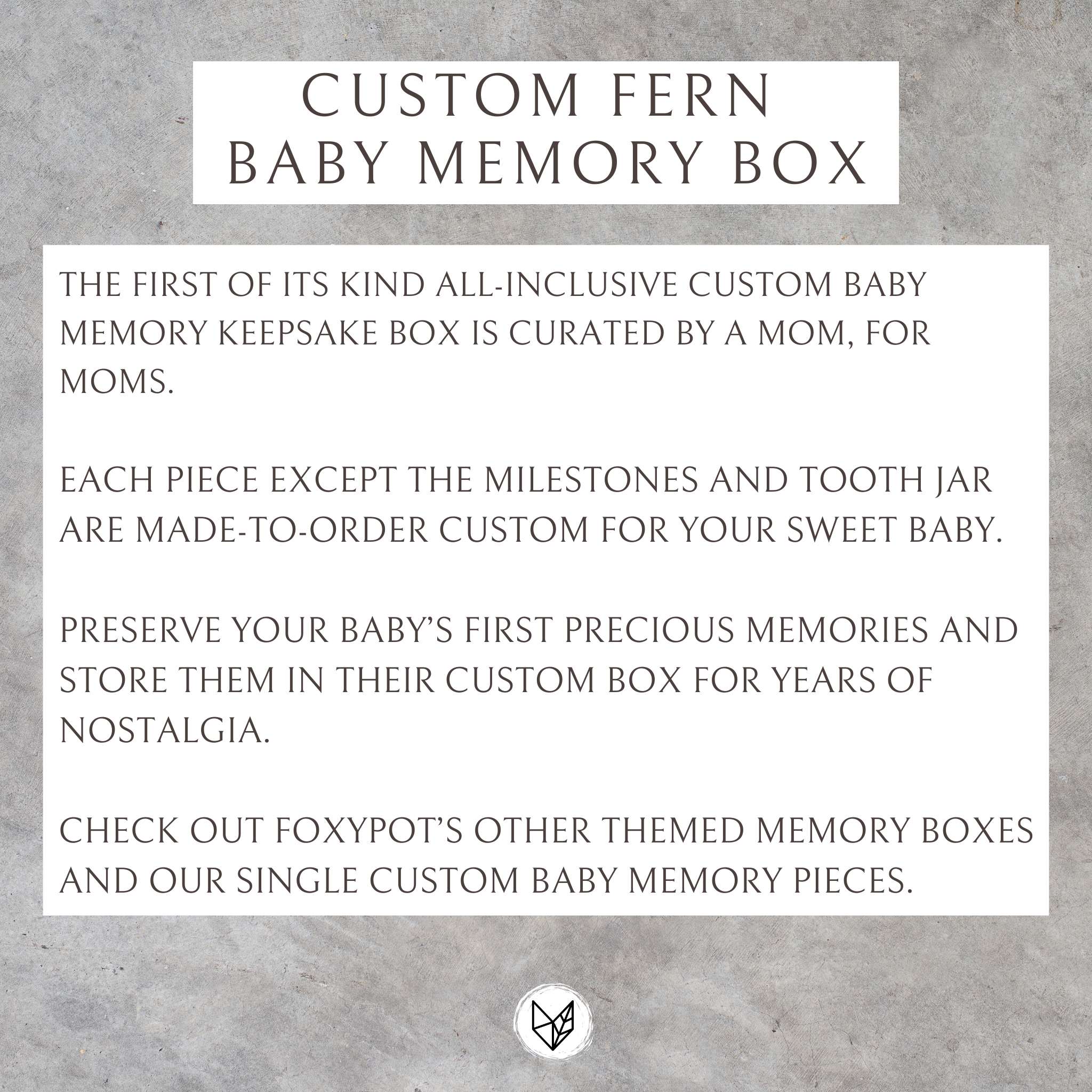 Fern Baby Memory Box Set